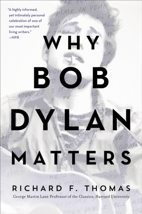 Why Bob Dylan Matters, Revised Edition