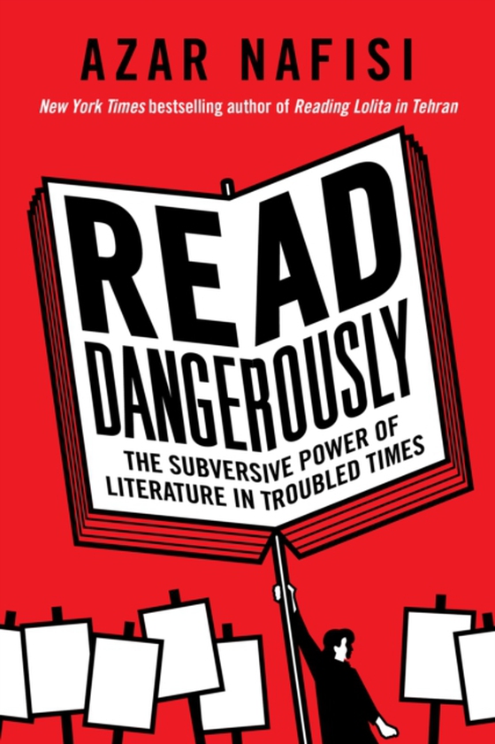 Read Dangerously (e-bog) af Nafisi, Azar