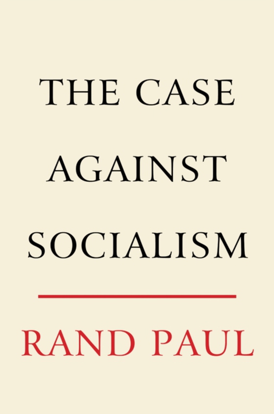 Case Against Socialism (e-bog) af Paul, Rand