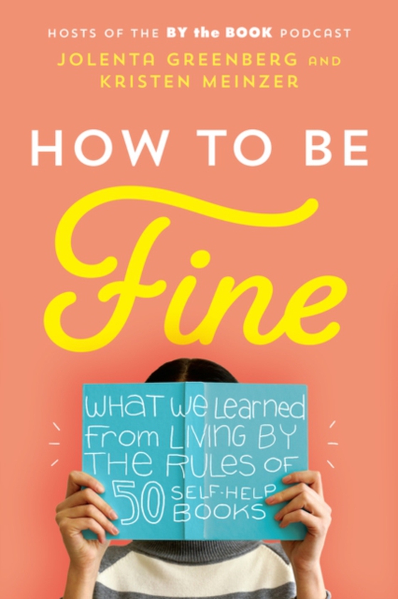 How to Be Fine (e-bog) af Meinzer, Kristen