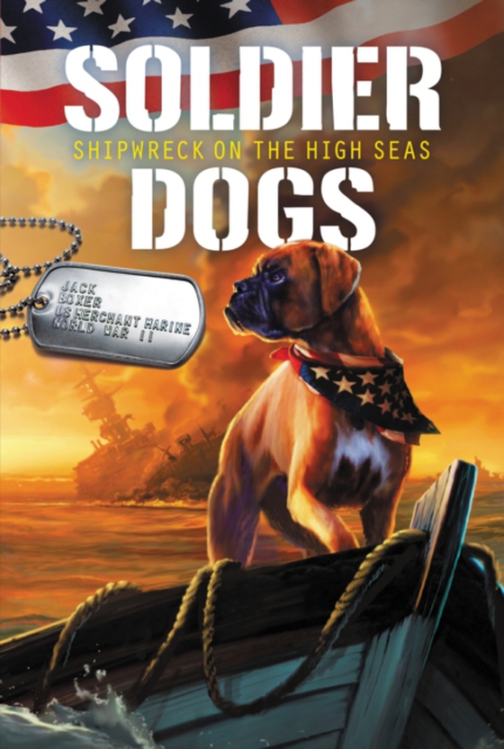 Soldier Dogs #7: Shipwreck on the High Seas (e-bog) af Sutter, Marcus