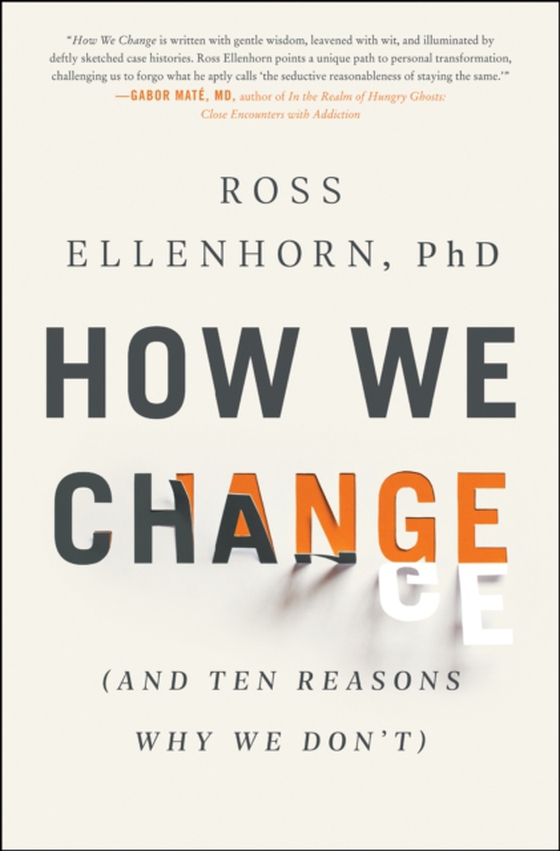 How We Change (e-bog) af Ellenhorn, Ross