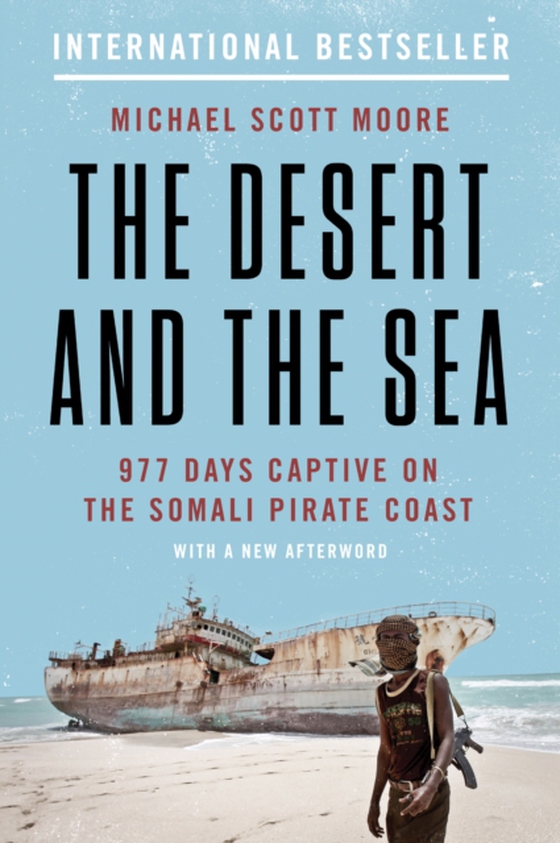 Desert and the Sea (e-bog) af Moore, Michael Scott