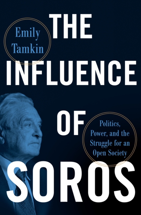 Influence of Soros (e-bog) af Tamkin, Emily