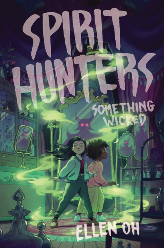 Spirit Hunters #3: Something Wicked (e-bog) af Oh, Ellen