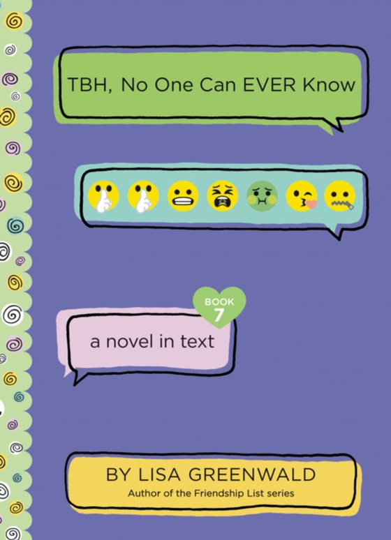 TBH #7: TBH, No One Can EVER Know (e-bog) af Greenwald, Lisa