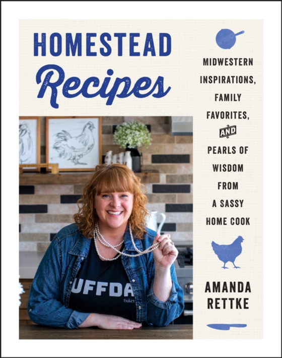 Homestead Recipes (e-bog) af Rettke, Amanda