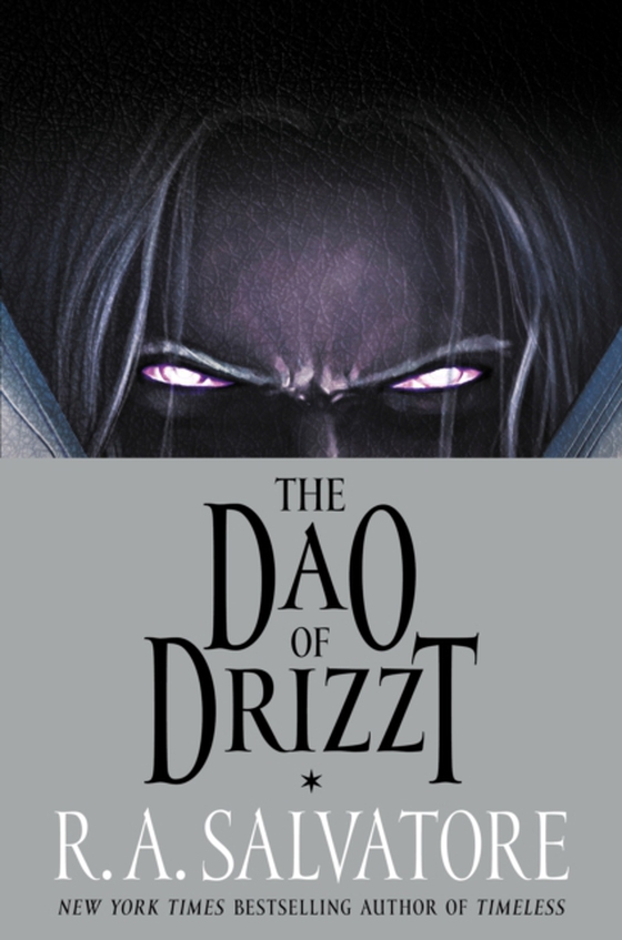 Dao of Drizzt (e-bog) af Salvatore, R. A.