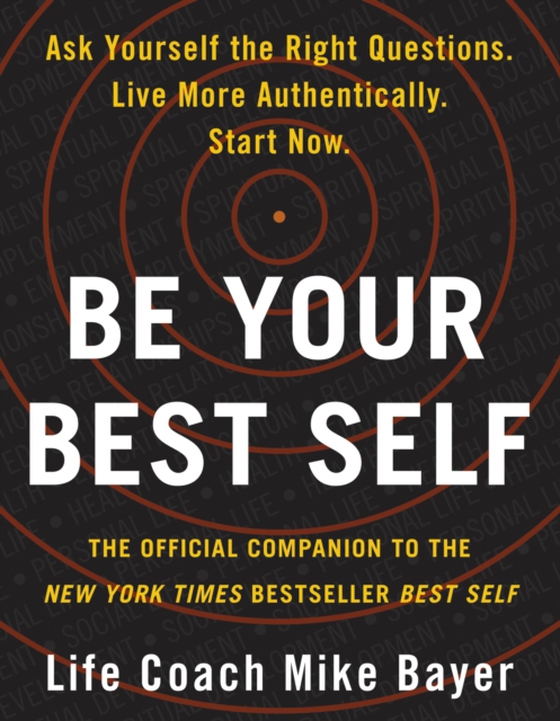 Be Your Best Self (e-bog) af Bayer, Mike