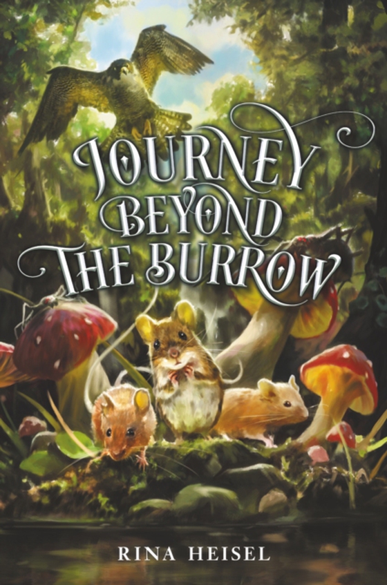 Journey Beyond the Burrow (e-bog) af Heisel, Rina