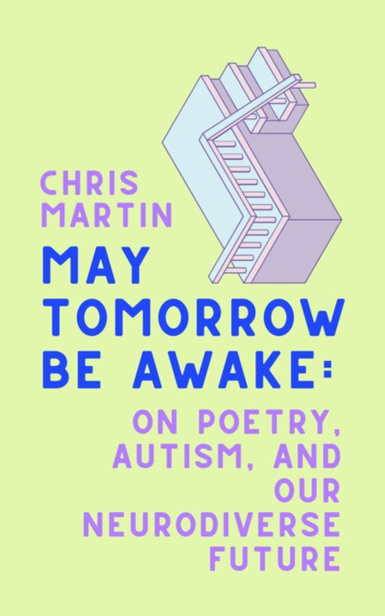 May Tomorrow Be Awake (e-bog) af Martin, Chris