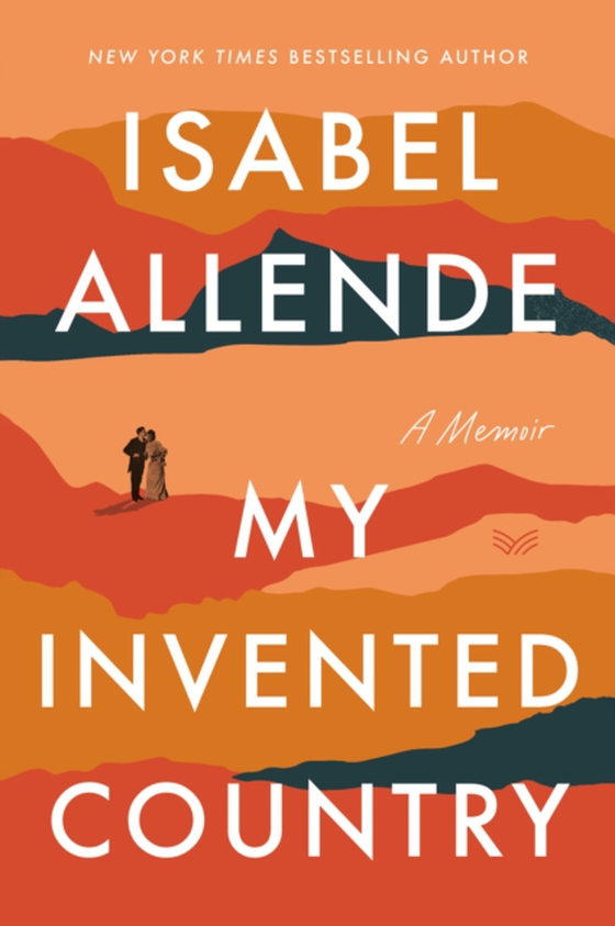 My Invented Country (e-bog) af Allende, Isabel