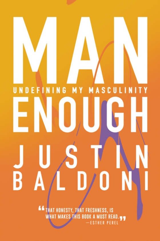 Man Enough (e-bog) af Baldoni, Justin