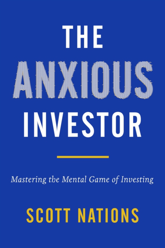 Anxious Investor (e-bog) af Nations, Scott