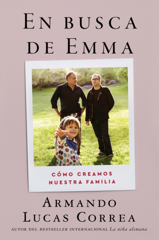 In Search of Emma \ En busca de Emma (Spanish edition) (e-bog) af Correa, Armando Lucas