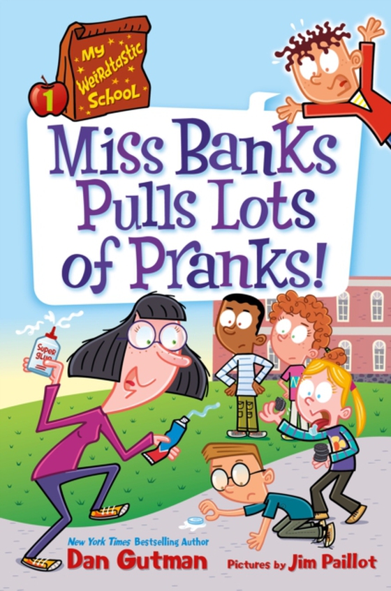 My Weirdtastic School #1: Miss Banks Pulls Lots of Pranks! (e-bog) af Gutman, Dan