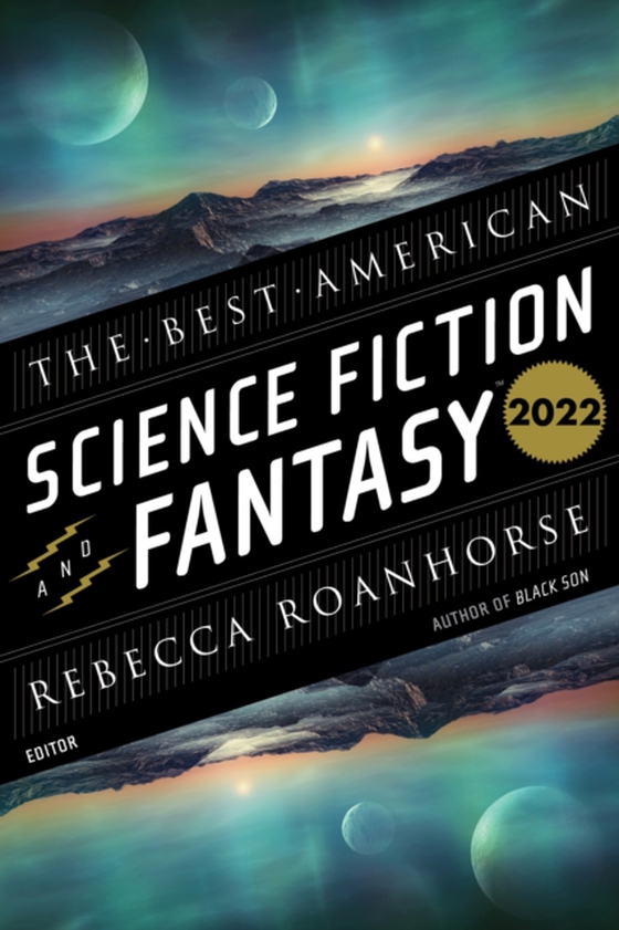 Best American Science Fiction and Fantasy 2022