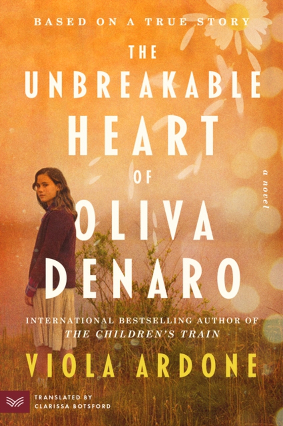 Unbreakable Heart of Oliva Denaro (e-bog) af Ardone, Viola