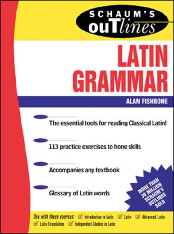 Schaum's Outline of Latin Grammar (e-bog) af Fishbone, Alan