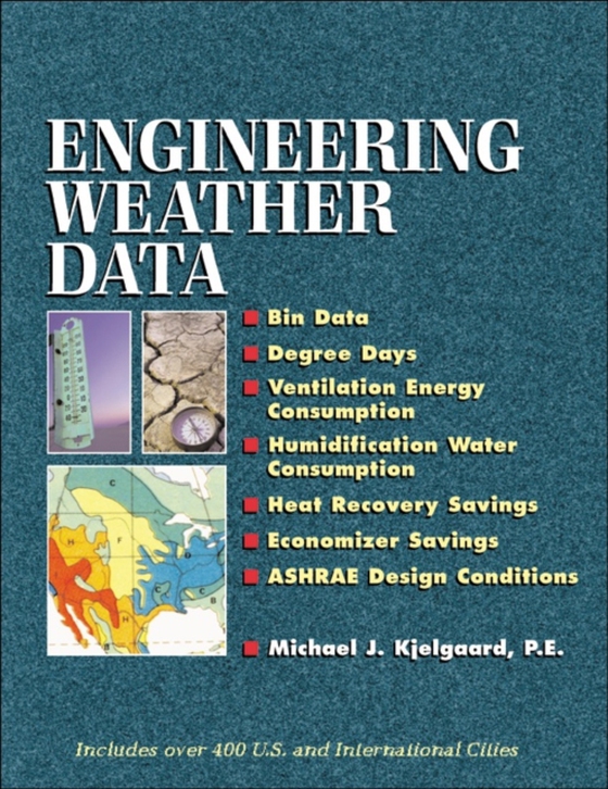 Engineering Weather Data (e-bog) af Kjelgaard, Michael J.