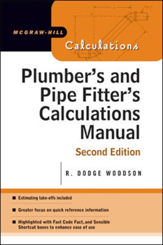 Plumber's and Pipe Fitter's Calculations Manual (e-bog) af Woodson, R. Dodge