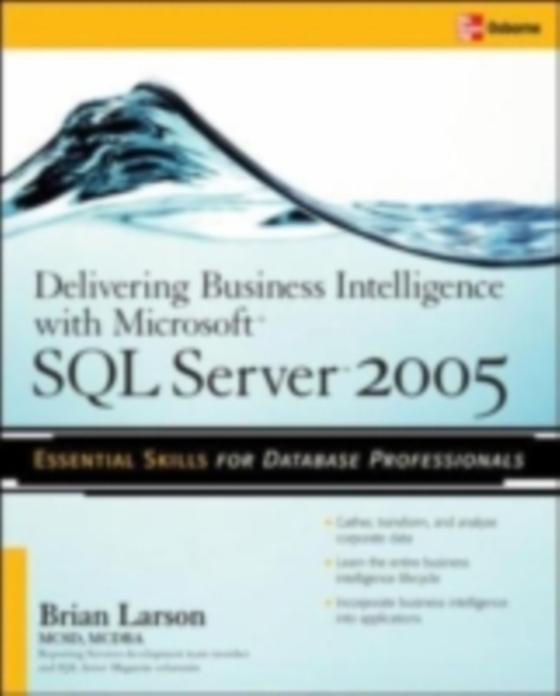 Delivering Business Intelligence with Microsoft SQL Server 2005 (e-bog) af Larson, Brian