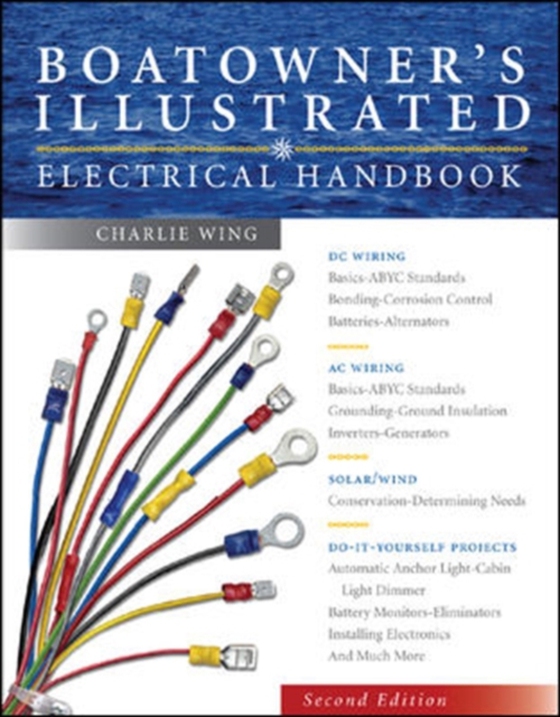 Boatowner's Illustrated Electrical Handbook (e-bog) af Wing, Charlie