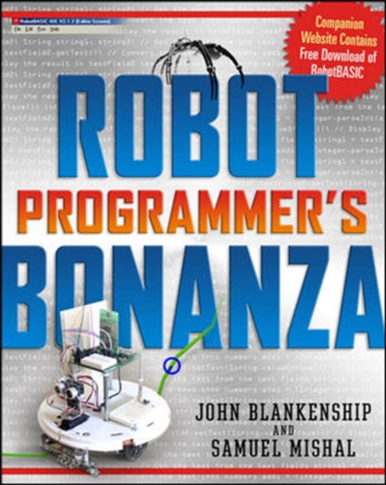 Robot Programmer's Bonanza (e-bog) af Mishal, Samuel