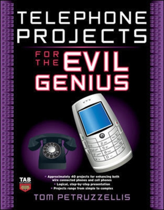 Telephone Projects for the Evil Genius (e-bog) af Petruzzellis, Thomas
