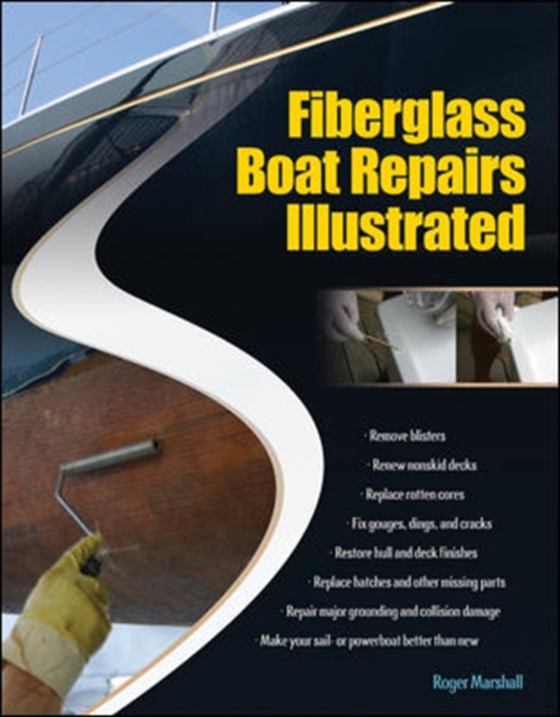 Fiberglass Boat Repairs Illustrated (e-bog) af Marshall, Roger