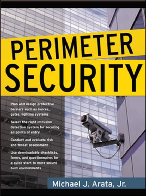 Perimeter Security (e-bog) af Arata, Michael J.