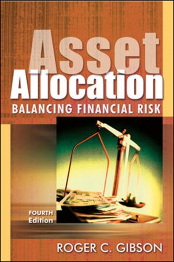 Asset Allocation, 4th Ed (e-bog) af Gibson, Roger C.