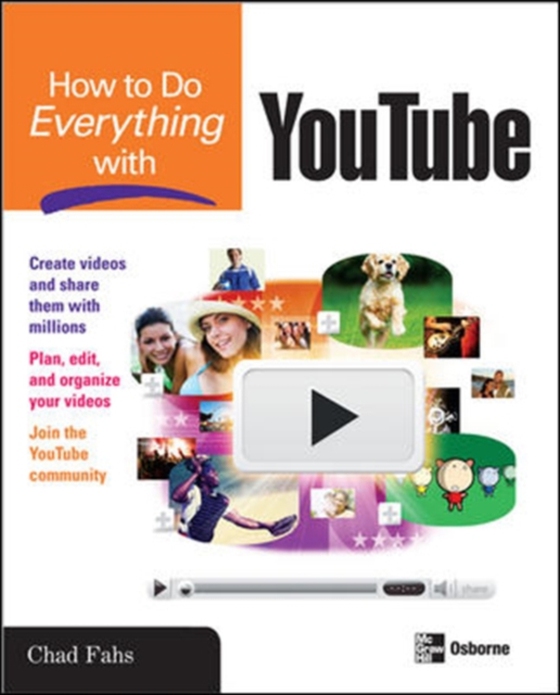 How to Do Everything with YouTube