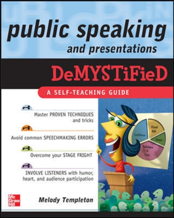 Public Speaking and Presentations Demystified (e-bog) af Templeton, Melody