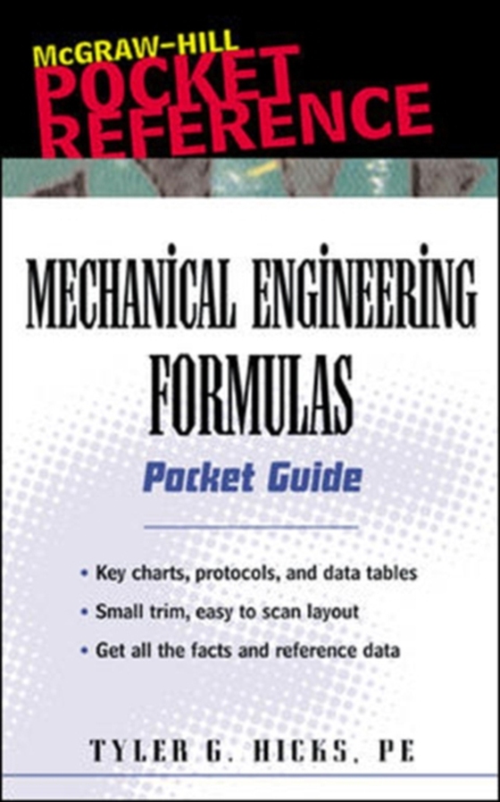 Mechanical Engineering Formulas Pocket Guide (e-bog) af Hicks, Tyler G.