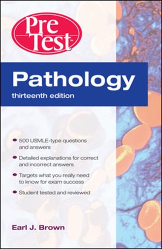 Pathology: PreTest Self-Assessment and Review, Thirteenth Edition (e-bog) af Brown, Earl J.