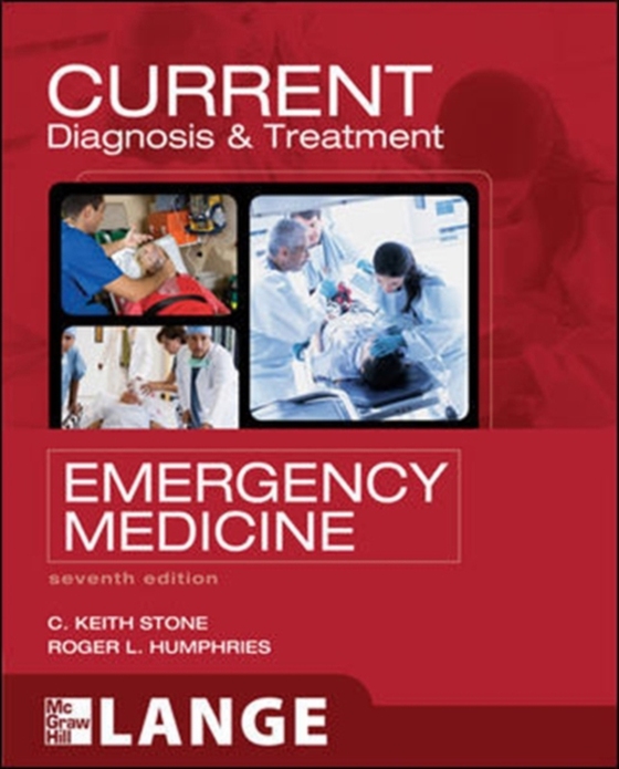 CURRENT Diagnosis and Treatment Emergency Medicine, Seventh Edition (e-bog) af Humphries, Roger L.