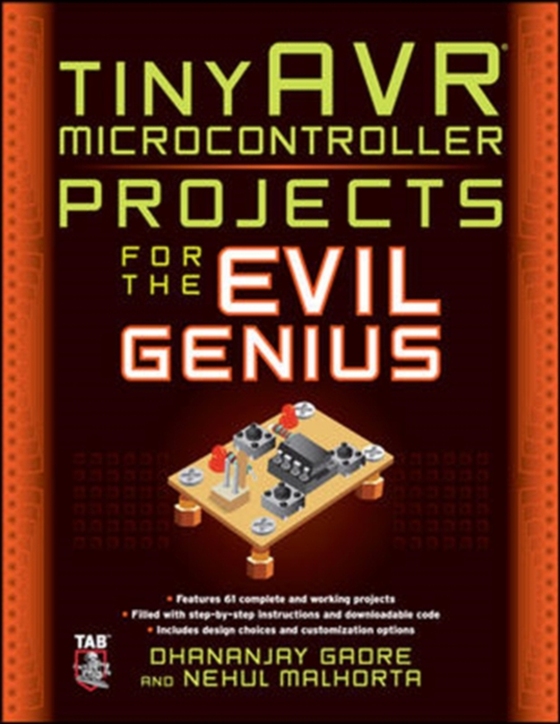 tinyAVR Microcontroller Projects for the Evil Genius (e-bog) af Malhotra, Nehul