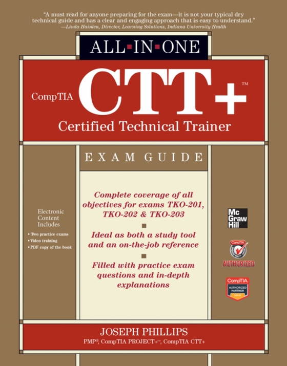 CompTIA CTT+ Certified Technical Trainer All-in-One Exam Guide (e-bog) af Phillips, Joseph