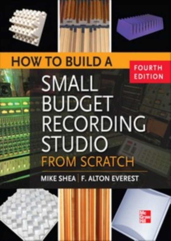 How to Build a Small Budget Recording Studio from Scratch 4/E (e-bog) af Shea, Mike