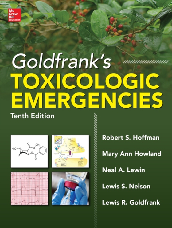Goldfrank's Toxicologic Emergencies, Tenth Edition (ebook) (e-bog) af Goldfrank, Lewis R.