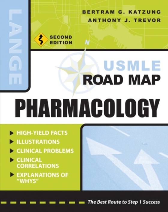 USMLE Road Map Pharmacology, Second Edition (e-bog) af Katzung, Bertram G.