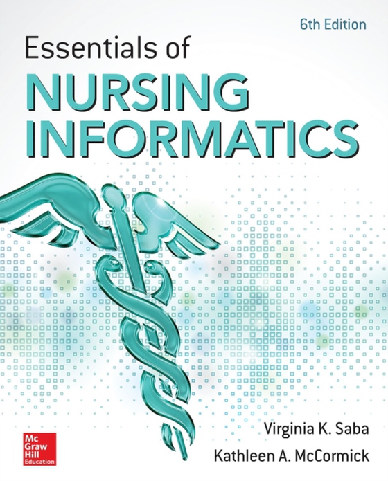 Essentials of Nursing Informatics, 6th Edition (e-bog) af McCormick, Kathleen A.