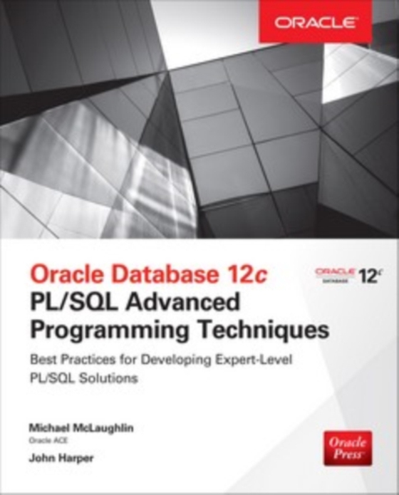 Oracle Database 12c PL/SQL Advanced Programming Techniques (e-bog) af Harper, John M.