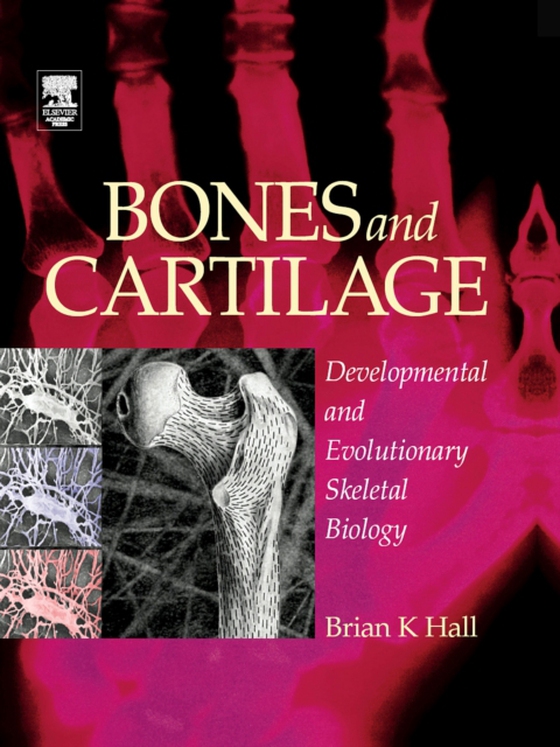 Bones and Cartilage (e-bog) af Hall, Brian K.