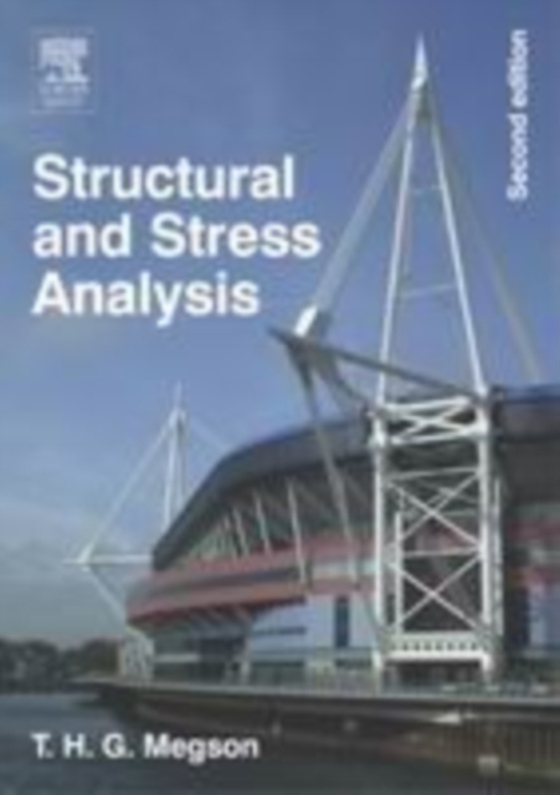 Structural and Stress Analysis (e-bog) af Megson, T.H.G.
