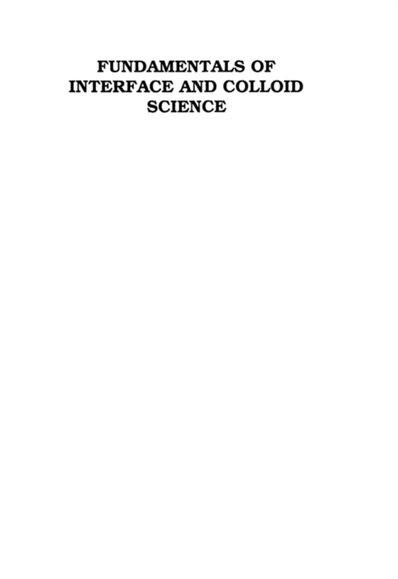 Fundamentals of Interface and Colloid Science (e-bog) af Lyklema, J.