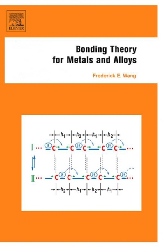 Bonding Theory for Metals and Alloys (e-bog) af Wang, Frederick E.