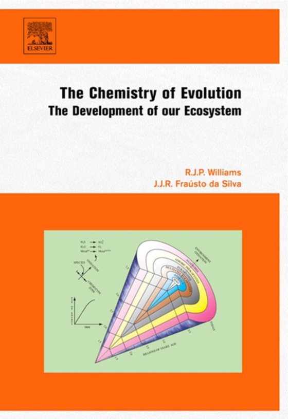 Chemistry of Evolution (e-bog) af Silva, J.J.R Frausto da