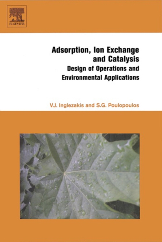 Adsorption, Ion Exchange and Catalysis (e-bog) af Inglezakis, Vassilis J.